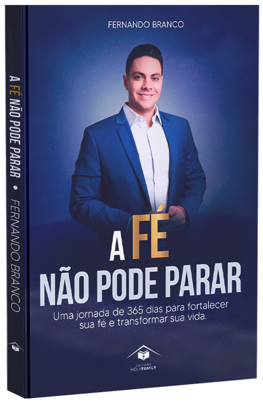 Livro - A Fé não pode parar - Fernando Branco